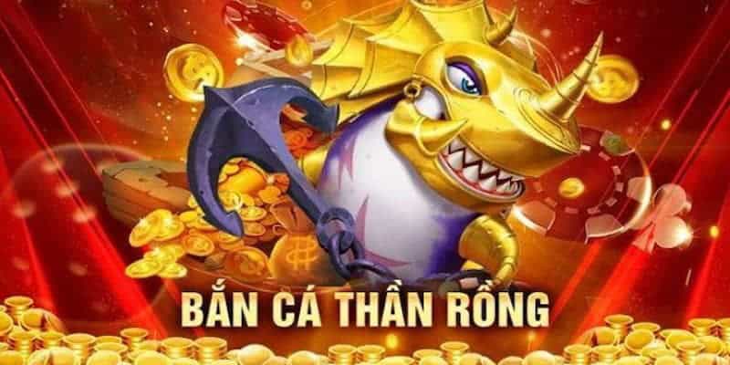 ban ca than rong 678e6e8eab7e3